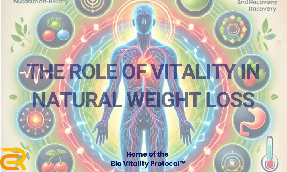 The Role of Bio vitality in natural weight loss